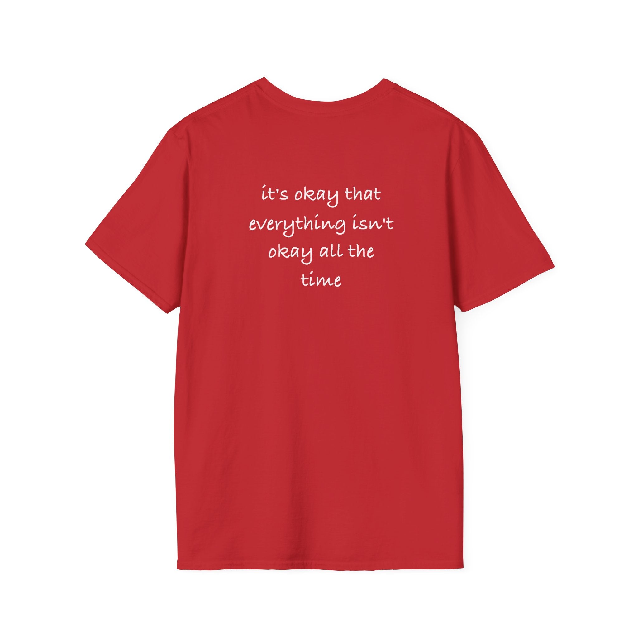 It's Okay – Comfort Quote Tee
