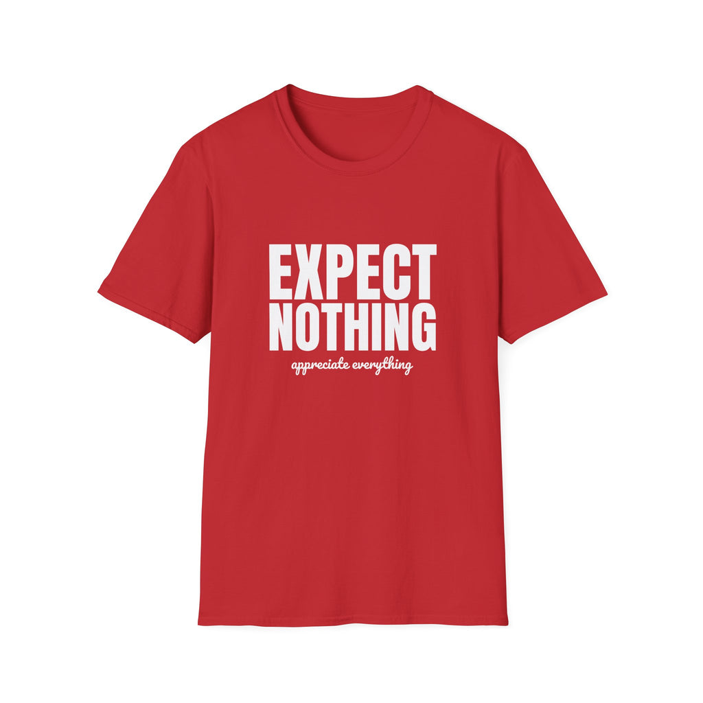 Expect Nothing, Appreciate Everything – Tee