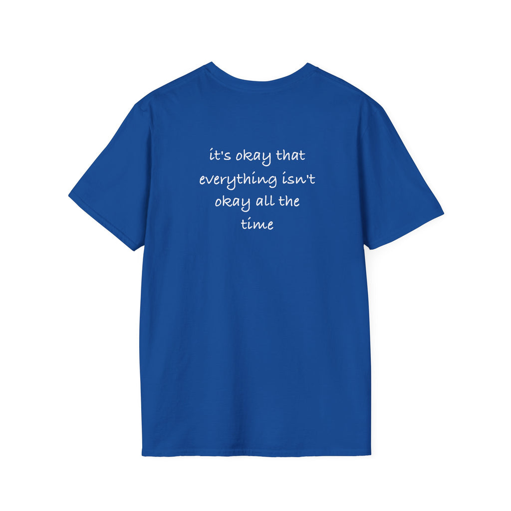 It's Okay – Comfort Quote Tee
