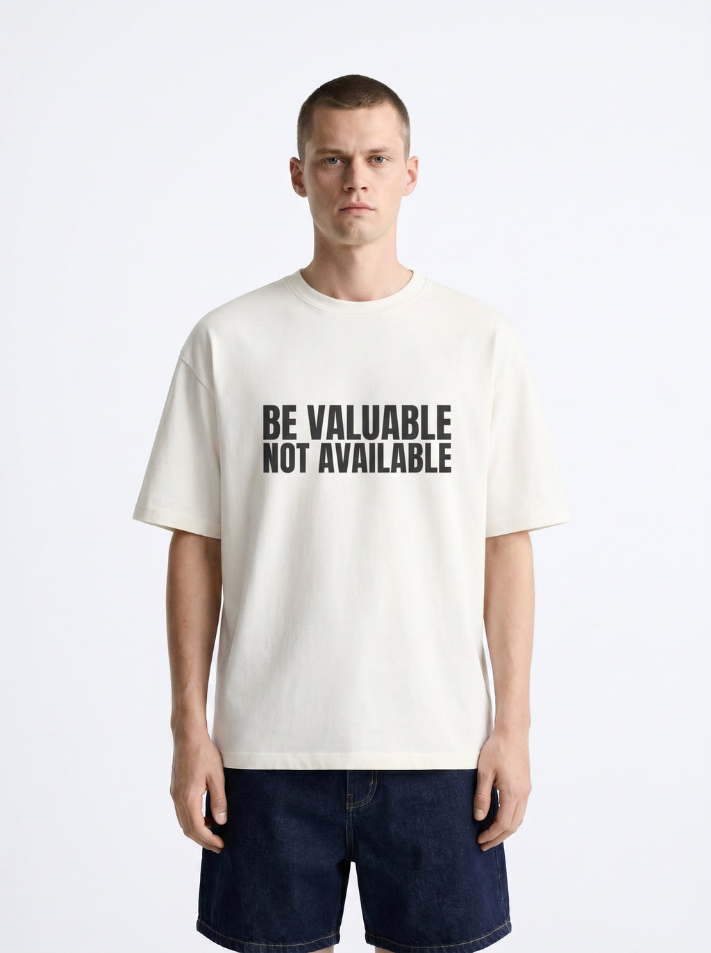 Be Valuable, Not Available – Statement Tee