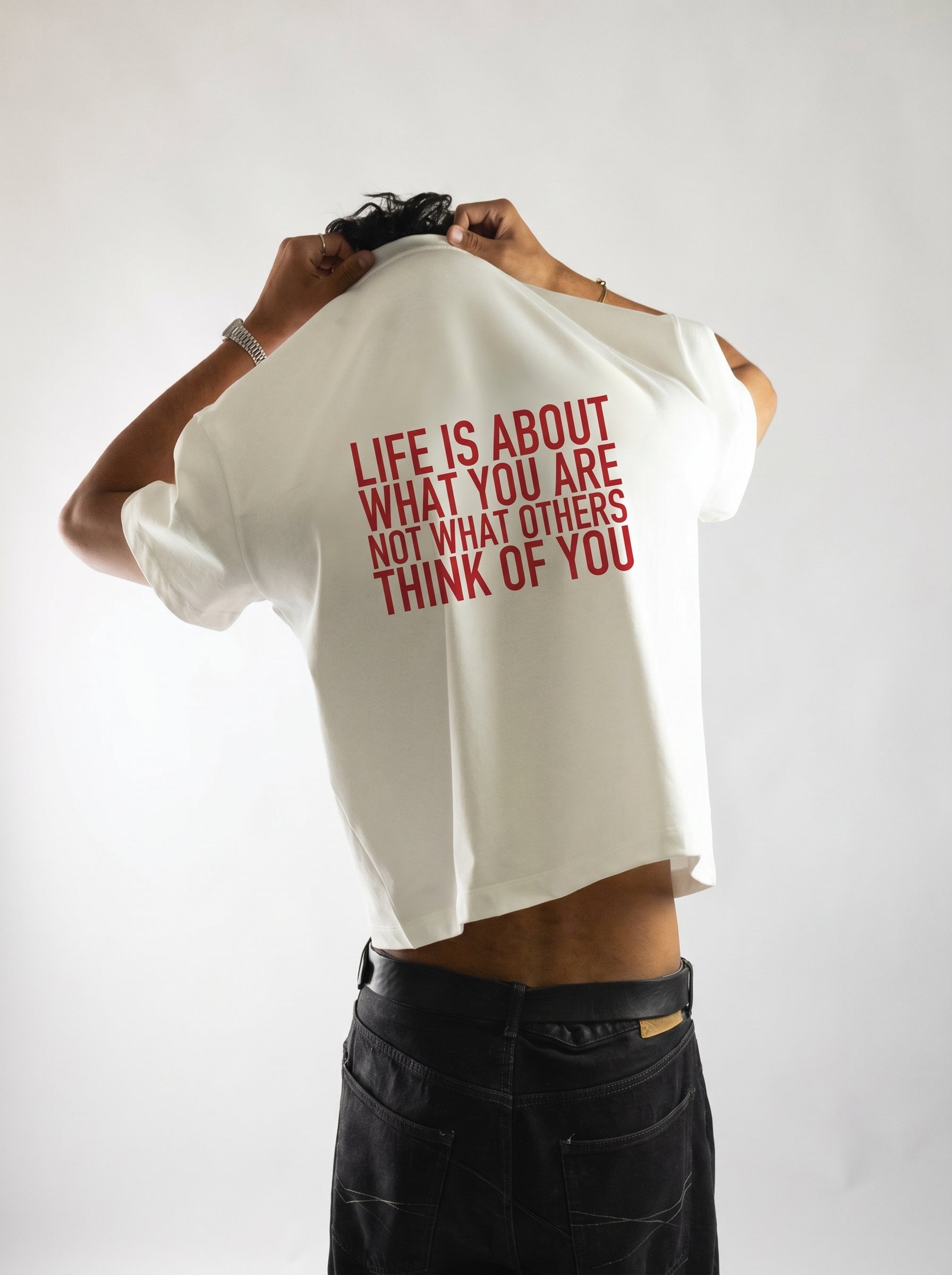 Life Is About What You Are – Statement Tee